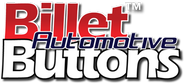 Billet Automotive Buttons