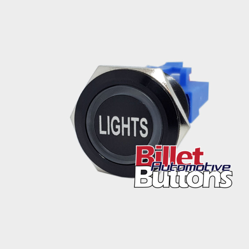 22mm 'LIGHTS' Billet Push Button Switch Headlights etc