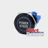 22mm 'POWER STEER' Billet Push Button Switch Steering