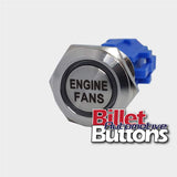 19mm 'ENGINE FANS' Billet Push Button Switch Thermo fans