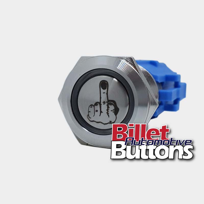 19mm 'RUDE FINGER SYMBOL' Billet Push Button Switch Lights Led Up Yours etc