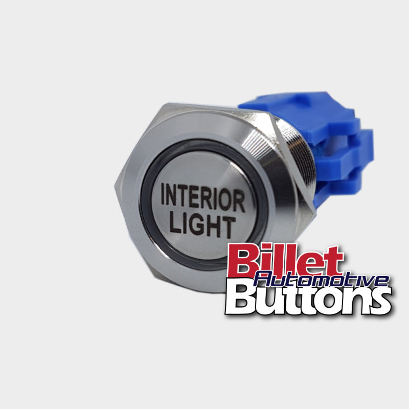 19mm 'INTERIOR LIGHT' Billet Push Button Switch