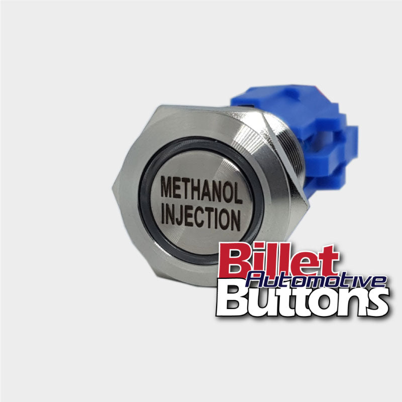 19mm 'METHANOL INJECTION' Billet Push Button Switch Water Meth