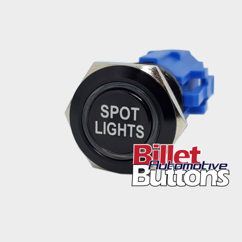 19mm 'SPOT LIGHTS' Billet Push Button Switch Spotties