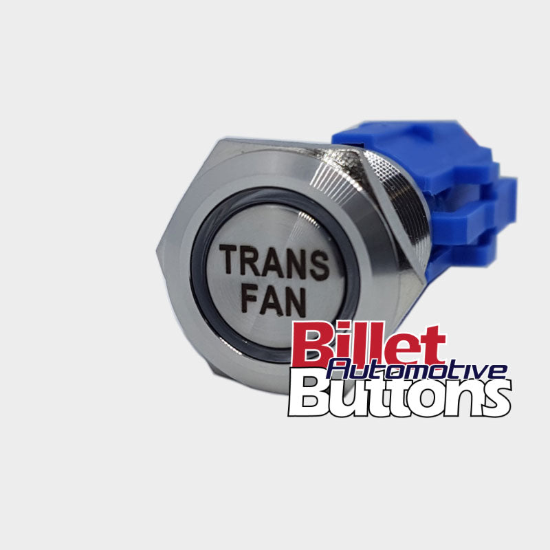 19mm 'TRANS FAN' Billet Push Button Switch Cooler