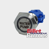 19mm 'WATER PUMP' Billet Push Button Switch