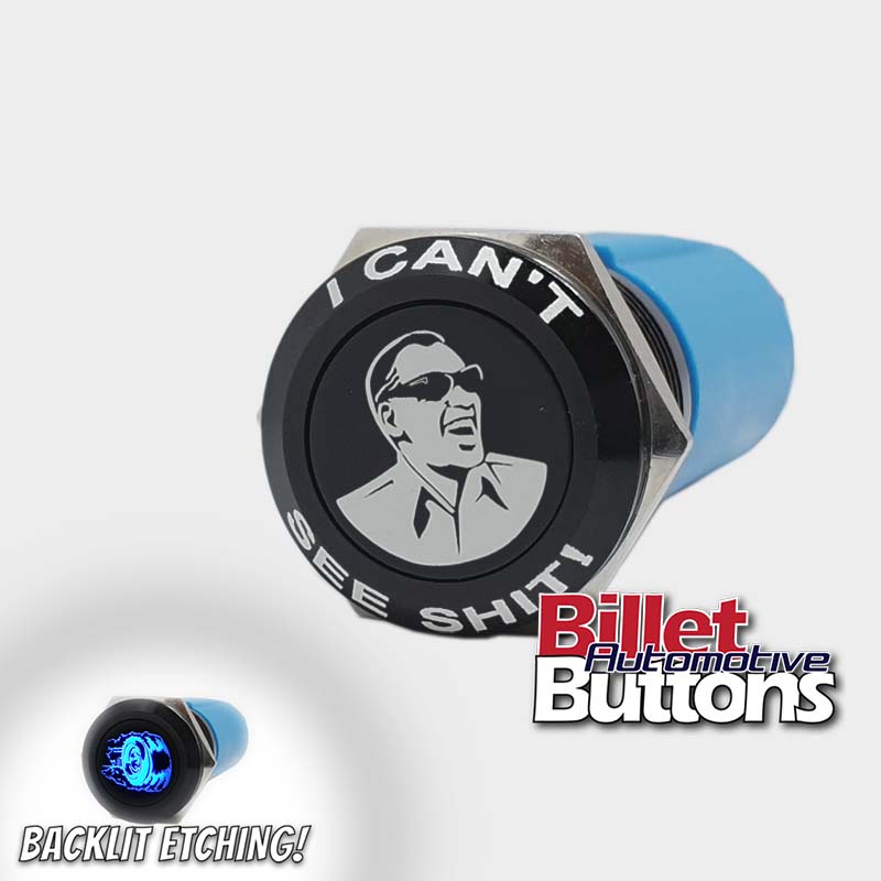 19mm FEATURED 'I CAN'T SEE SHIT SYMBOL' Billet Push Button Switch Ray Charles Stevie Wonder