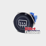 22mm 'REAR DEMISTER SYMBOL' Billet Push Button Switch Demist