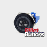 22mm 'HIGH BOOST' Billet Push Button Switch Boost Controller etc