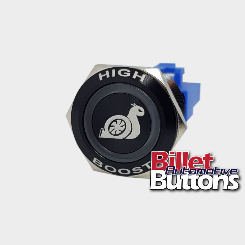 Snail Boost 22mm FEATURED 'HIGH BOOST SNAIL SYMBOL' Billet Push Button Switch Boos
