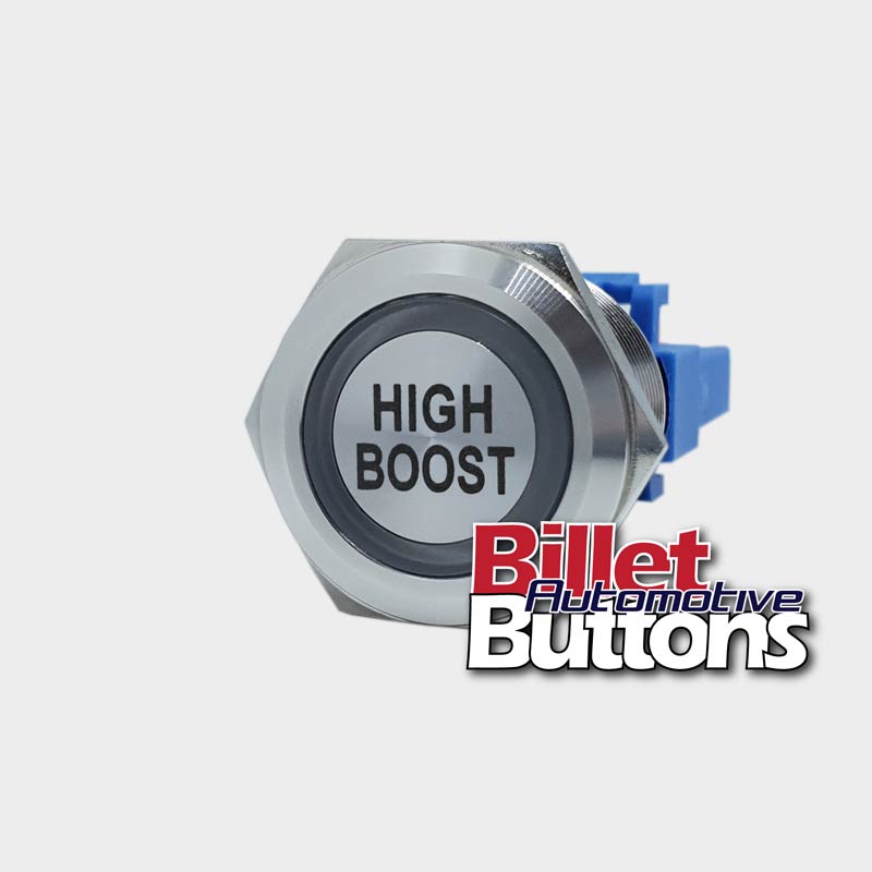 22mm 'HIGH BOOST' Billet Push Button Switch Boost Controller etc