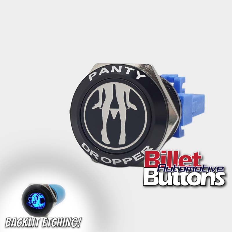 22mm FEATURED 'PANTY DROPPER' Billet Push Button Switch Panties Drop