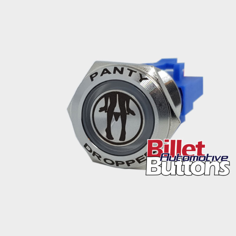 22mm FEATURED 'PANTY DROPPER' Billet Push Button Switch Panties Drop