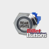 22mm 'REAR LIGHTS' Billet Push Button Switch