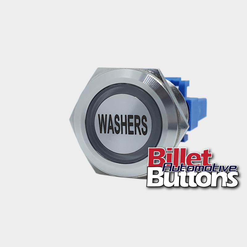 22mm 'WASHERS' Billet Push Button Switch Windscreen Window