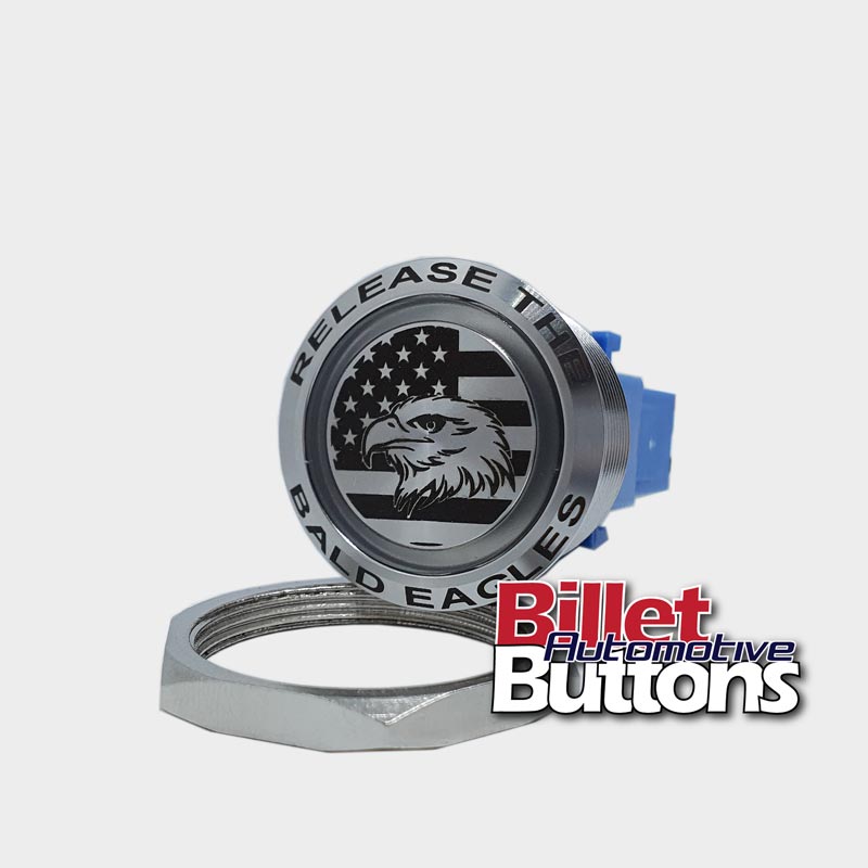 28mm FEATURED 'RELEASE THE BALD EAGLES' Billet Push Button Switch
