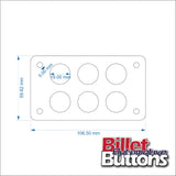 Billet Button 6 hole laser cut switch panel