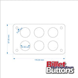 Billet Button 6 hole laser cut switch panel